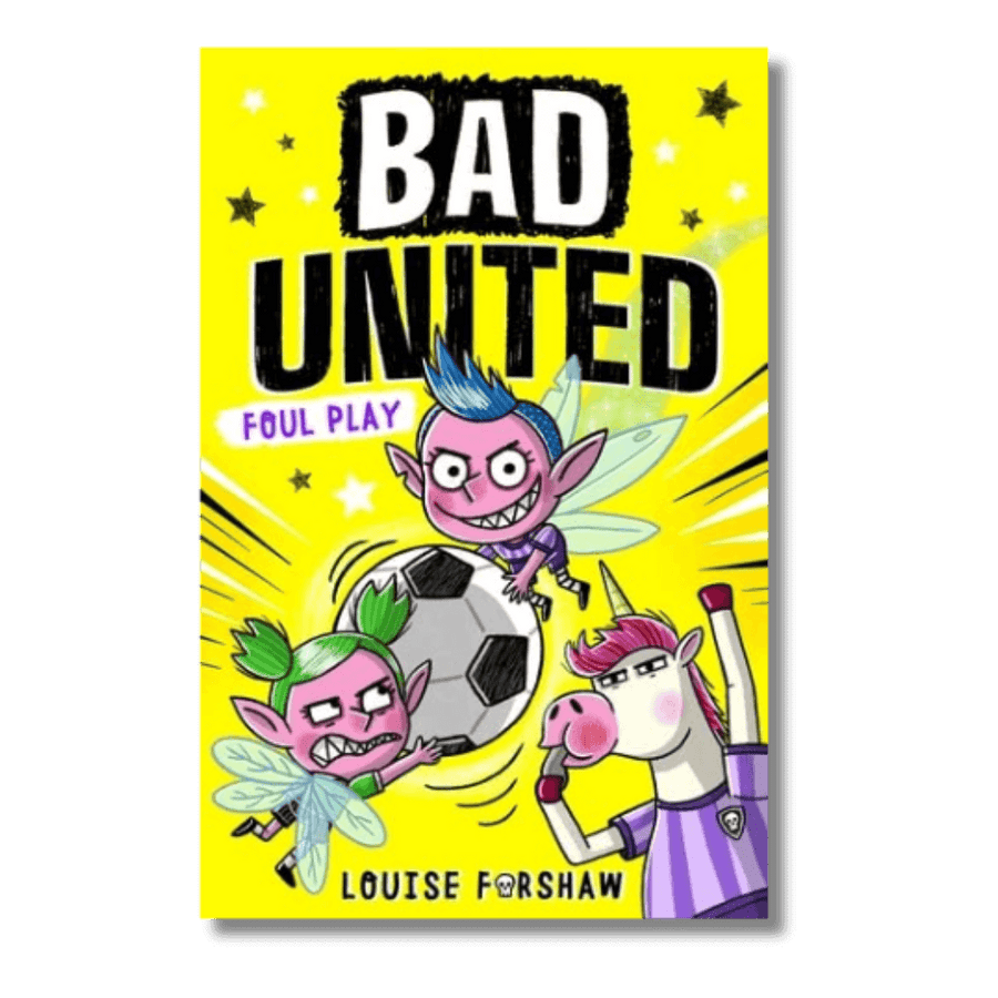 Cover of Bad United: Foul Play by Louise Forshaw