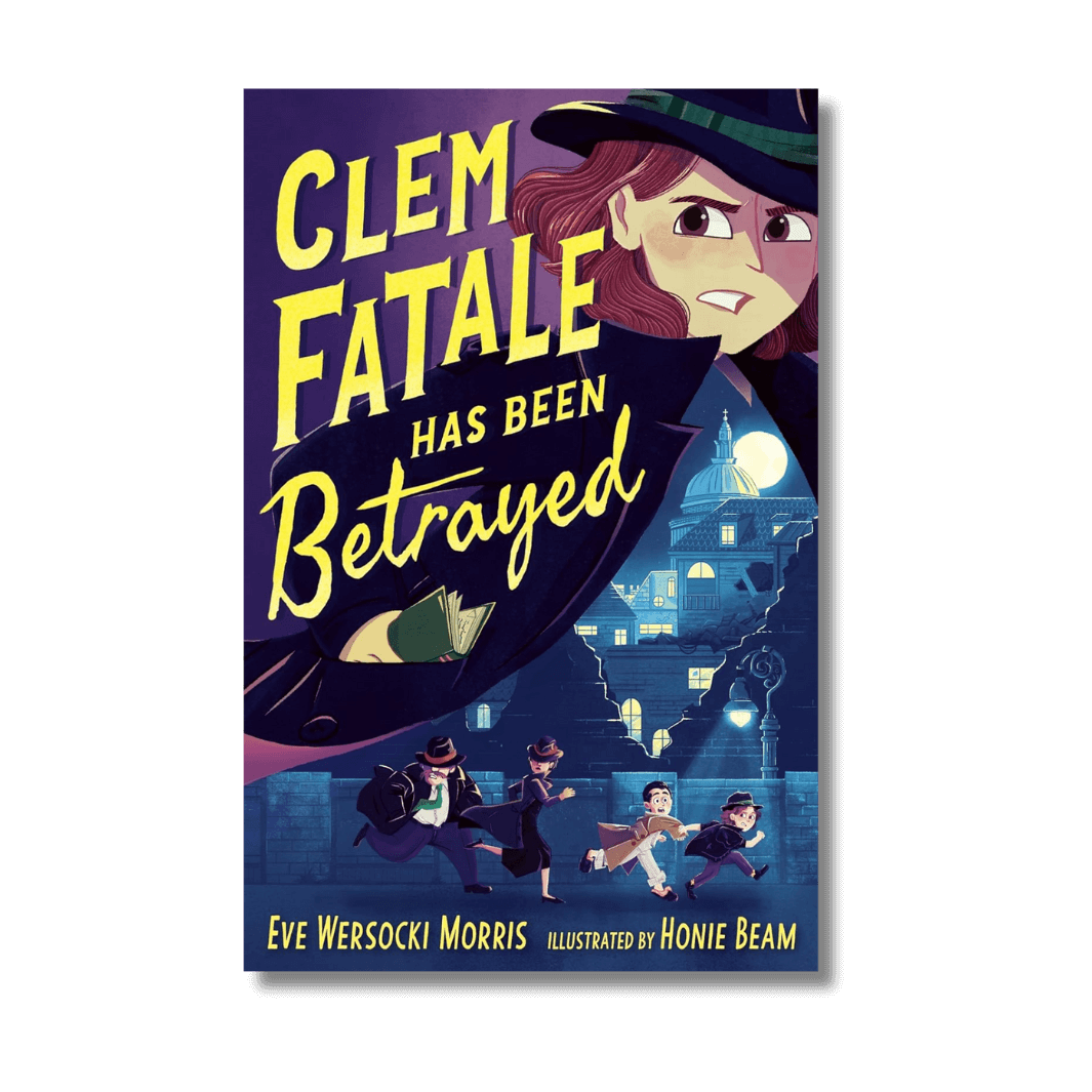 Cover of Clem Fatale Has Been Betrayed by Eve Wersocki Morris