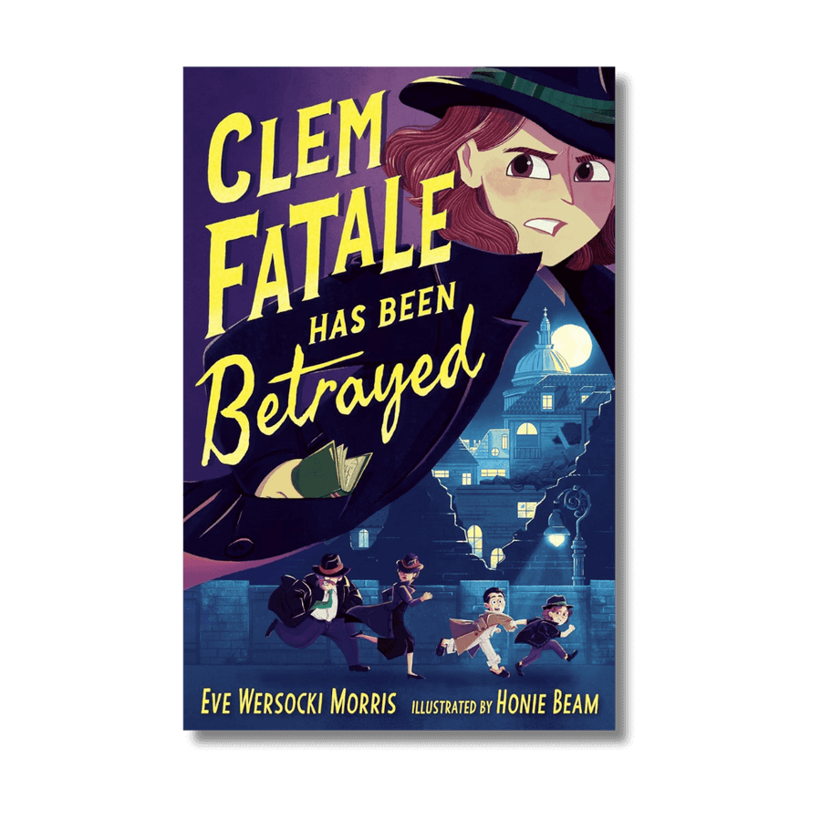 Cover of Clem Fatale Has Been Betrayed by Eve Wersocki Morris