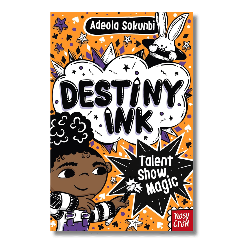 Cover of Destiny Ink: Talent Show Magic by Adeola Sokunbi