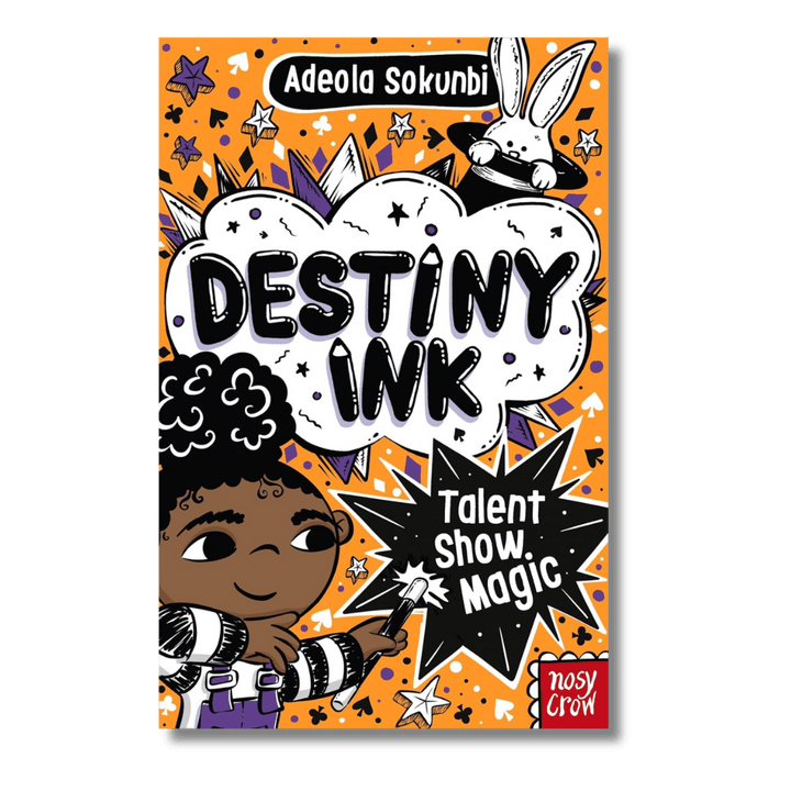 Cover of Destiny Ink: Talent Show Magic by Adeola Sokunbi