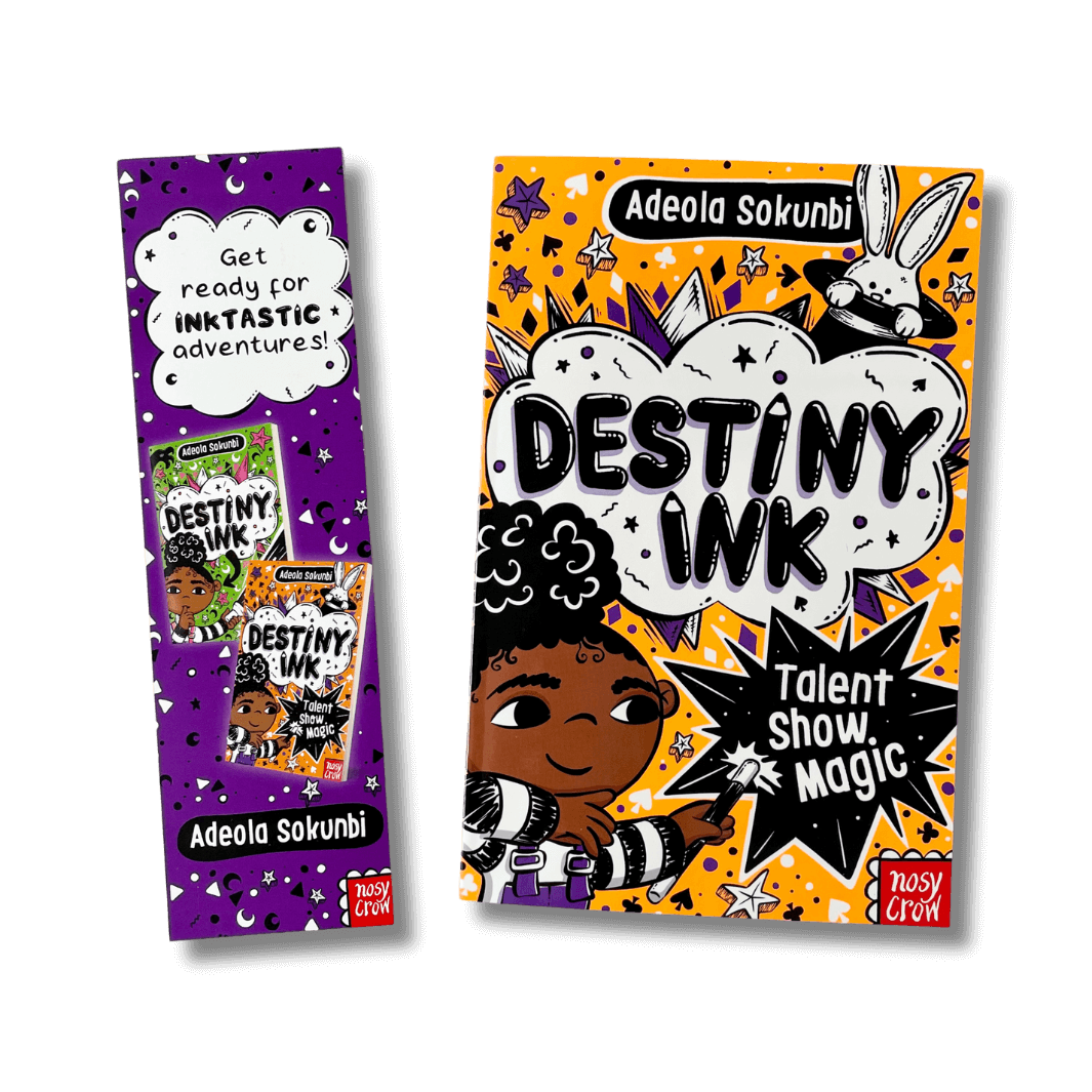 Destiny Ink: Talent Show Magic by Adeola Sokunbi with accompanying bookmark