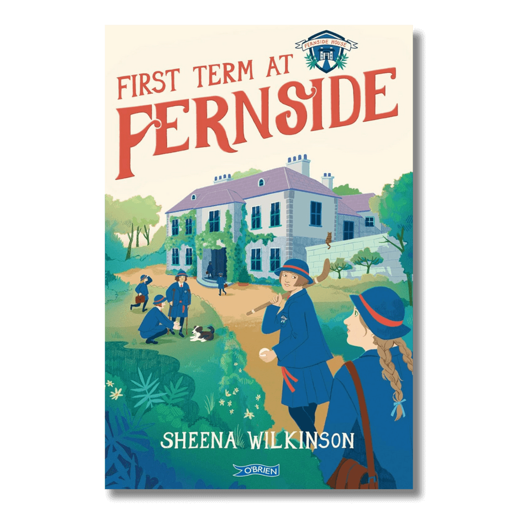 Cover of First Term at Fernside by Sheena Wilkinson