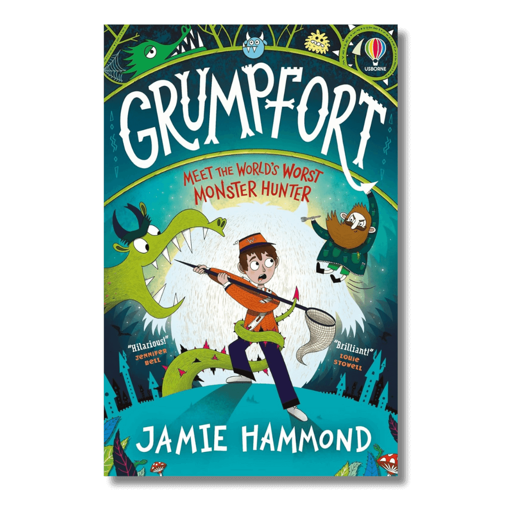 Cover of Grumpfort: Meet the World's Worst Monster Hunter by Jamie Hammond