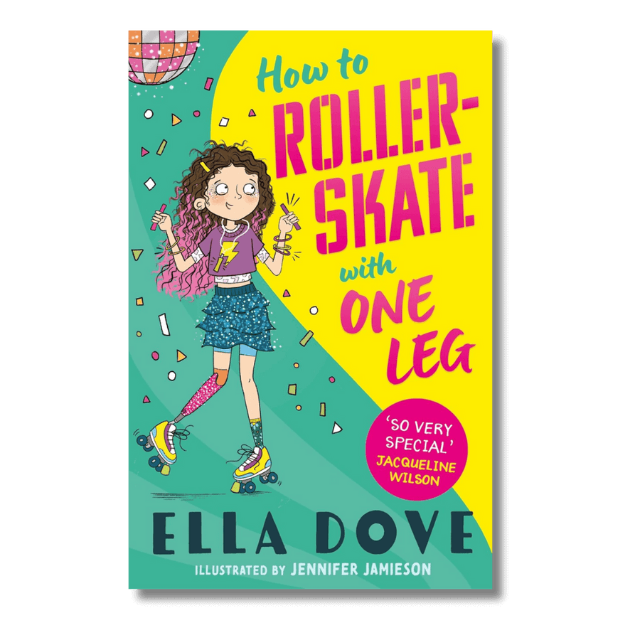 Cover of How to Roller-Skate with One Leg by Ella Dove