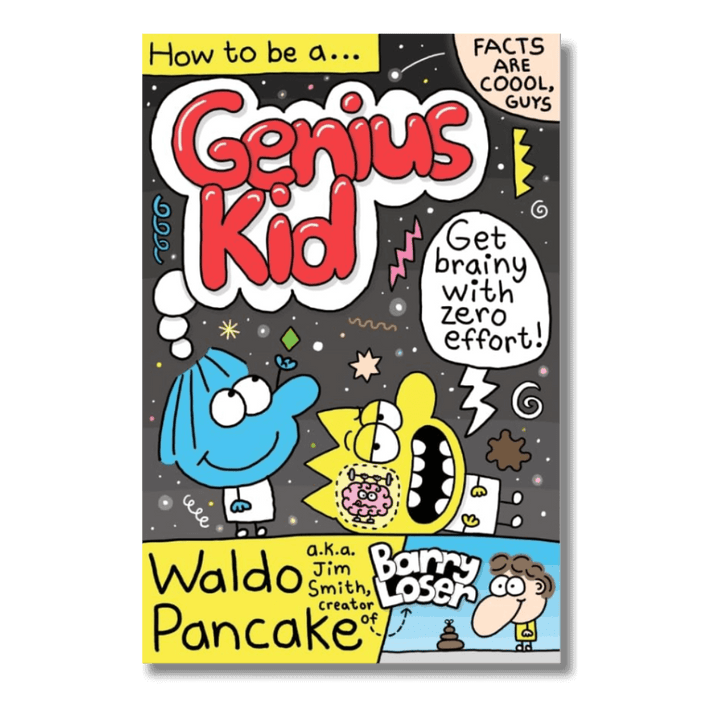 Cover of How to be a Genius Kid by Jim Smith