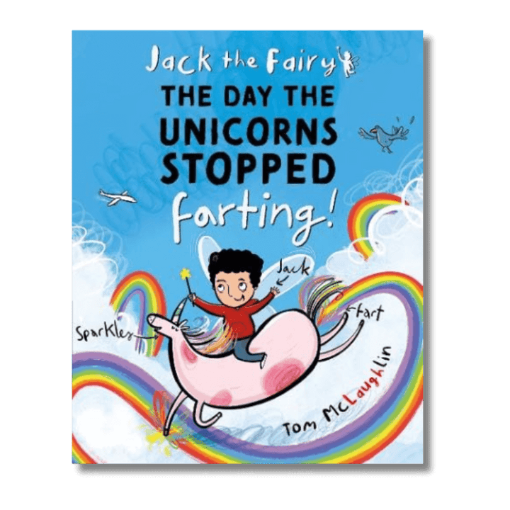 Cover of Jack the Fairy: The Day the Unicorns Stopped Farting! by Tom McLaughlin