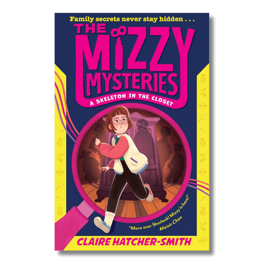 Cover of The Mizzy Mysteries: A Skeleton in the Closet by Claire Hatcher-Smith