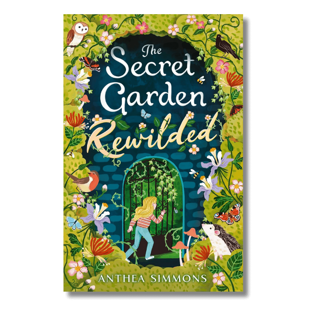 Cover of The Secret Garden Rewilded by Anthea Simmons