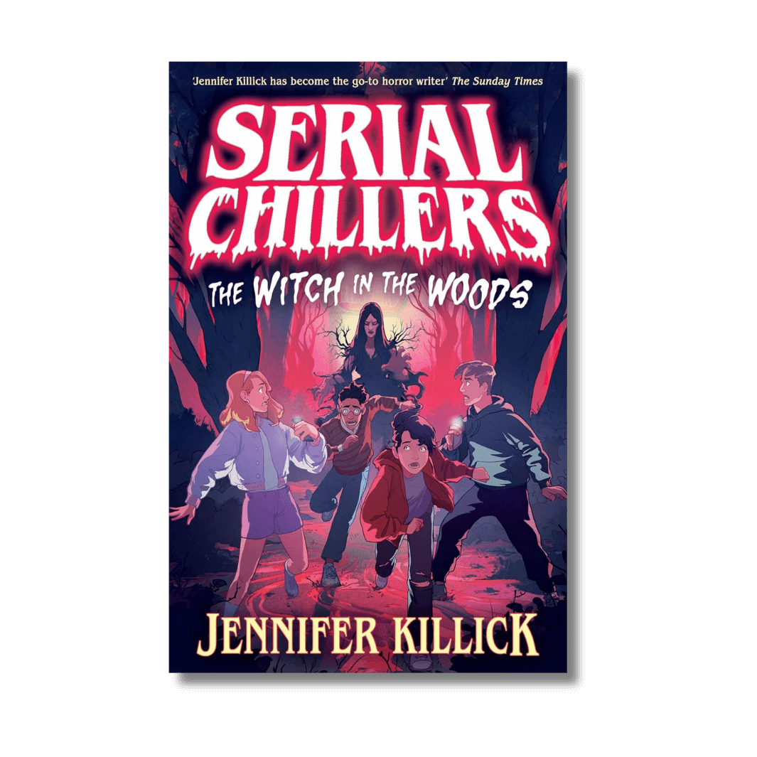 Cover of Serial Chillers: The Witch in the Woods by Jennifer Killick