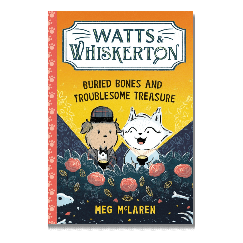 Cover of Watts & Whiskerton: Buried Bones and Troublesome Treasure by Meg McLaren