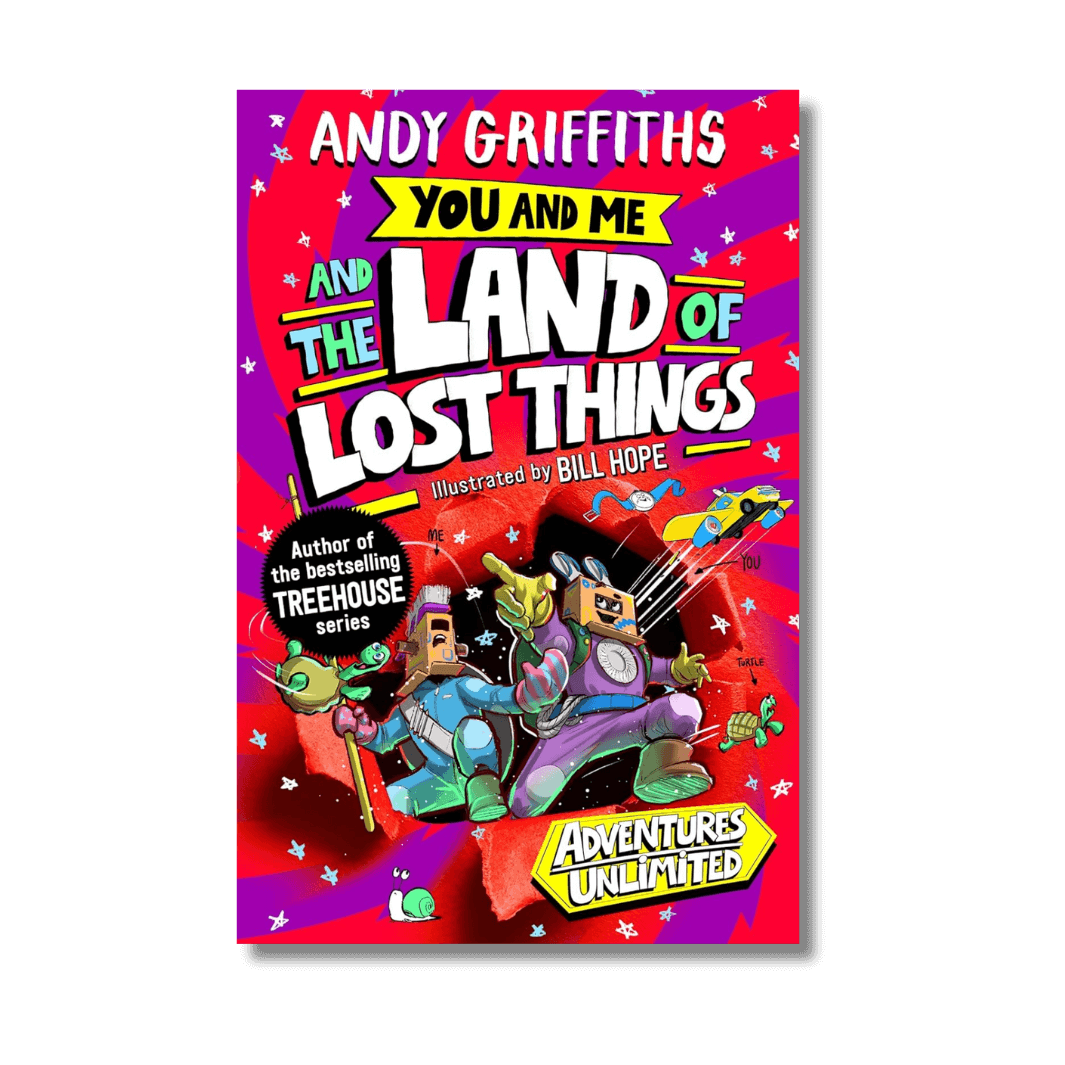 Cover of You and Me and the Land of Lost Things by Andy Griffiths